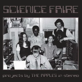 Science Faire by The Apples In Stereo