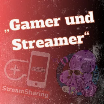 Gamer und Streamer by VeitSeiner