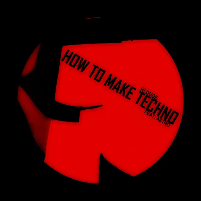 How To Make Techno - Original Mix