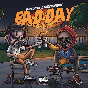 Bad Day by The Good Perry