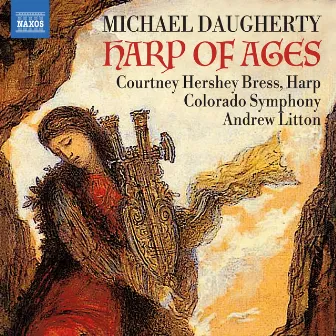 Michael Daugherty: Harp of Ages by Colorado Symphony