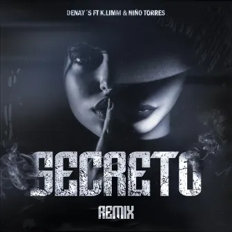 Secreto (Remix) by K.Limm