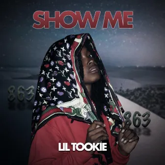 Show Me by So Raw Tookie