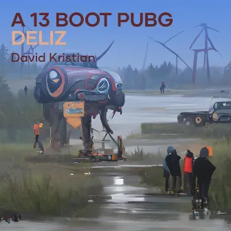 A 13 Boot Pubg Deliz (Remix) by David Kristian