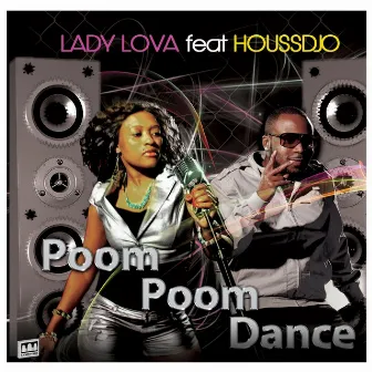 Poom Poom Dance (feat. Houssdjo) by Lady Lova