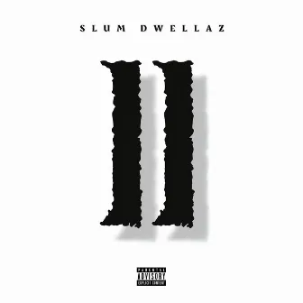 Slum Chronicles: The Second Chapter by Slum Dwellaz