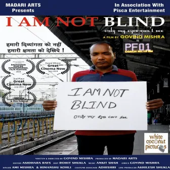 I Am Not Blind by Himanshu Kohli