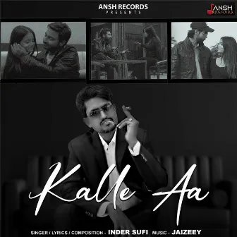 Kalle Aa by Inder Sufi