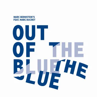 Out Of The Blue by Unknown Artist