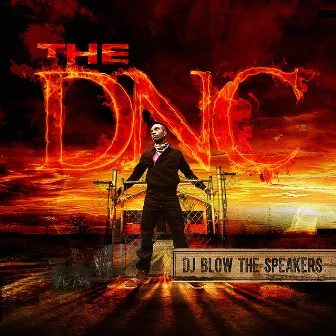 DJ Blow the Speakers by The DNC