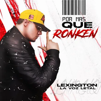 Por mas que ronken by Lexington