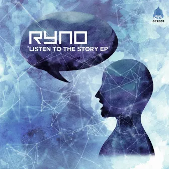 Listen To The Story EP by Ryno