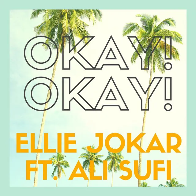 Okay Okay (feat. Ali Sufi)