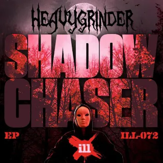 Shadow Chaser EP by Heavygrinder