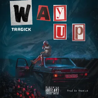 Way Up by Trae