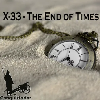 The End of Times by X-33