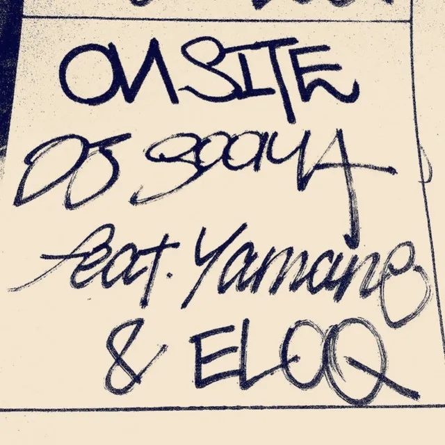 On Site (feat. YAMANE & ELOQ)