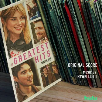 The Greatest Hits (Original Score) by Ryan Lott