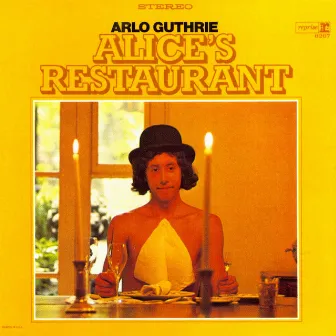 Alice's Restaurant by Arlo Guthrie