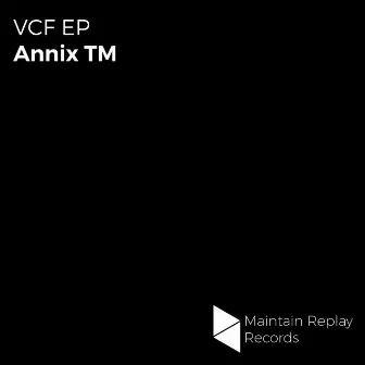 VCF EP by Annix TM