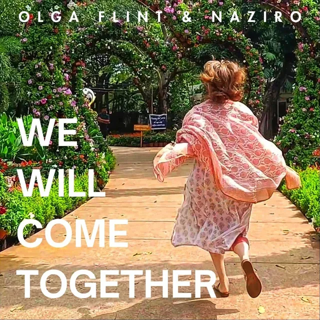 We Will Come Together