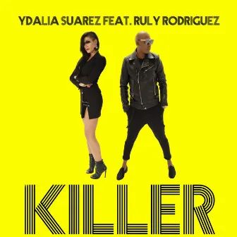 Killer by Ydalia Suarez