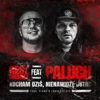 Kocham dziś, nienawidzę jutro by Rest Dixon37