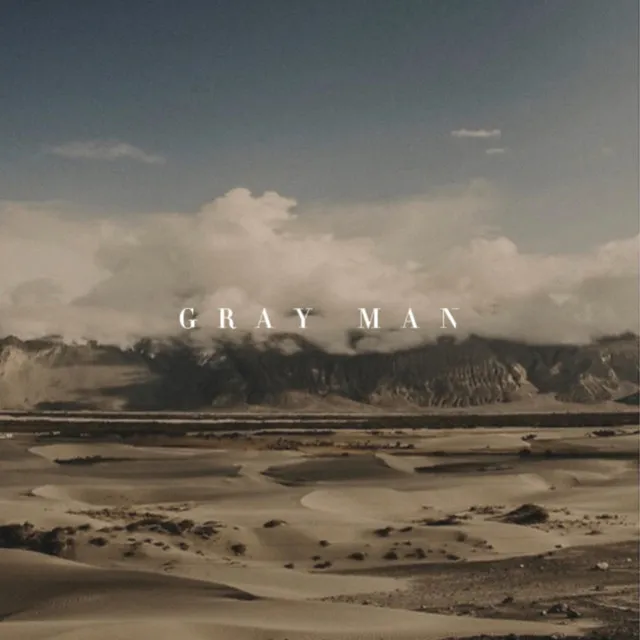 GRAY MAN