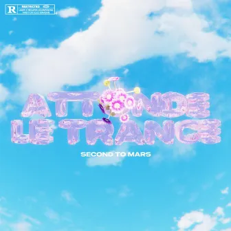 Attonde Le Trance by Second to Mars