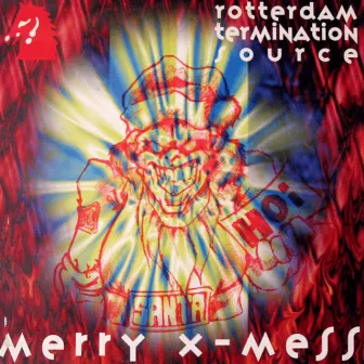 Merry X-Mess by Rotterdam Termination Source