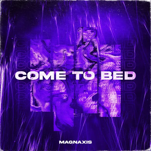 Come To Bed (Slowed)