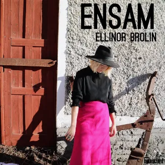 Ensam by Ellinor Brolin