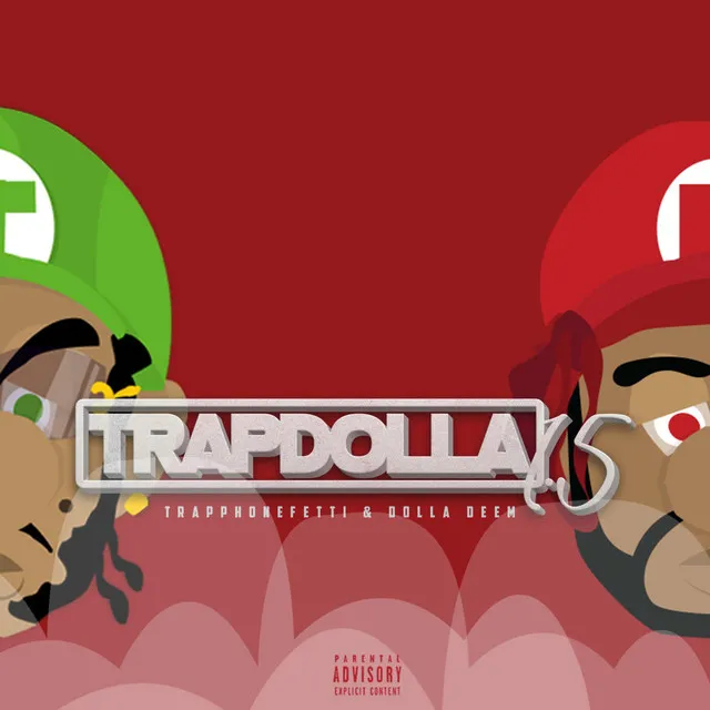 Trap Dolla 1.5