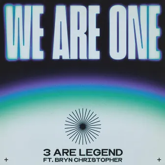 We Are One (feat. Bryn Christopher) by Bryn Christopher