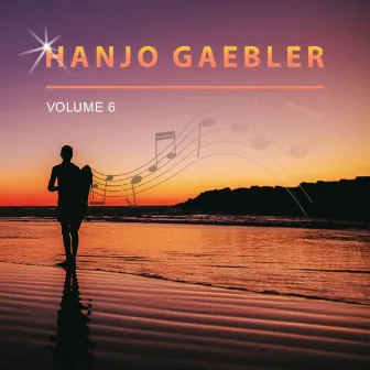 Hanjo Gaebler, Vol. 6 by Hanjo Gaebler