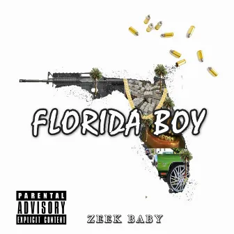 Florida Boy by Zeek Baby