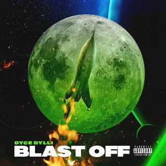 Blast Off by Dyce Dylli