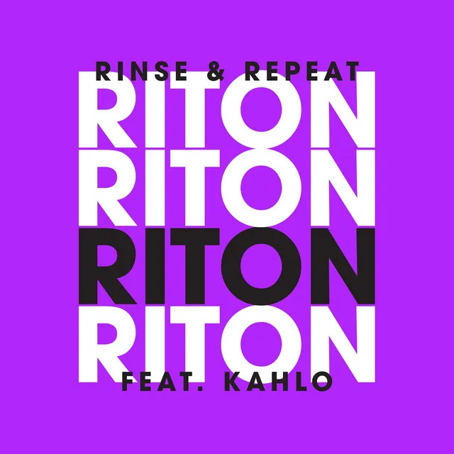 Rinse & Repeat (feat. Kah-Lo) - Preditah Remix