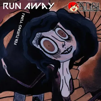 Run Away by BiCiPay