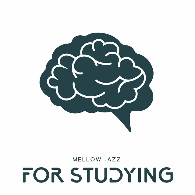 Mellow Jazz for Studying – Easy Learning with Instrumental Jazz BGM, Boost Your Concentration & Memory, Stress Relief, Stimulate Your Brain