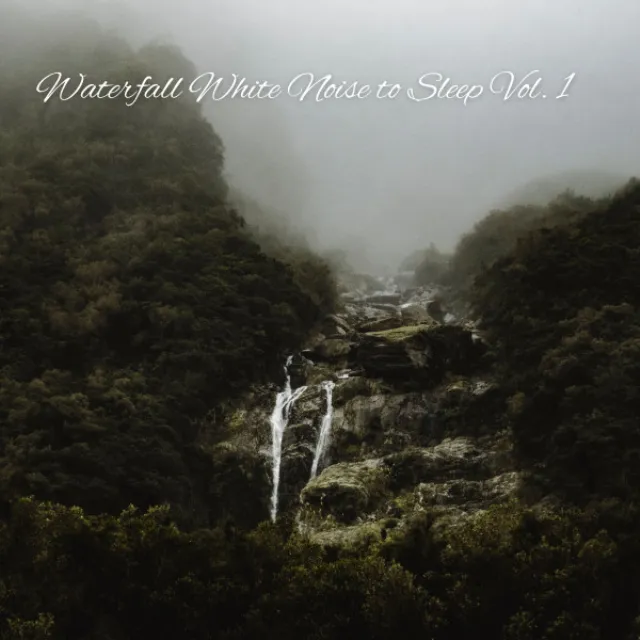 Waterfall White Noise to Sleep Vol. 1