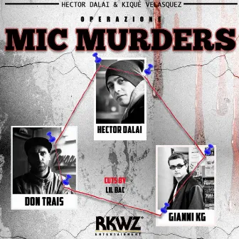 Mic Murders by Kiquè Velasquez