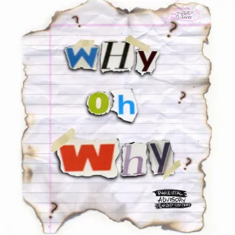 Why Oh Why by Torrin