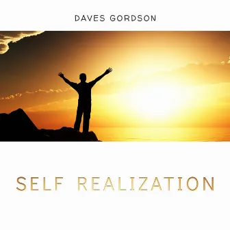 Self Realization by Daves Gordson