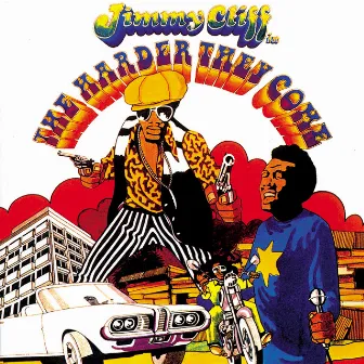 The Harder They Come (Original Motion Picture Soundtrack) by Jimmy Cliff