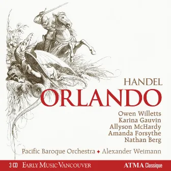 Handel: Orlando, HWV 31 by Amanda Forsythe