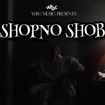 SHOPNO SHOB by JAHED