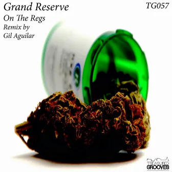 On the Regs by Grand Reserve