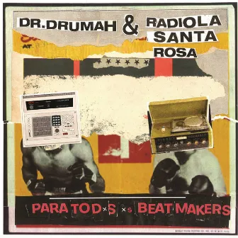 Para Todxs Xs Beatmakers by Dr. Drumah