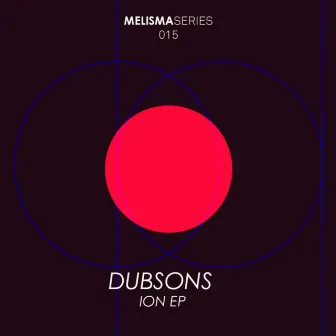 Ion EP by Dubsons